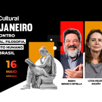 Cortella, Lúcia Helena Galvão e Clóvis de Barros se reúnem em evento inédito no Rio em maio